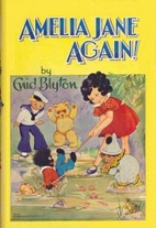 Amelia Jane Again! by Enid Blyton