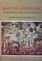 Masters Of Painting by Bernardine Kielty