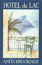 Hotel du Lac by Anita Brookner