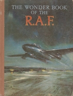The Wonder book of the R.A.F by Harry…