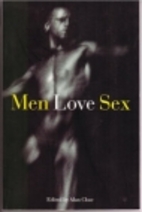 Men Love Sex by Alan Close