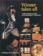 Winner Takes All: A Privateer's Guide to…