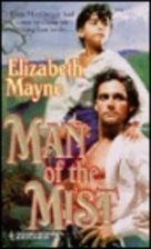 Man of the Mist by Elizabeth Mayne
