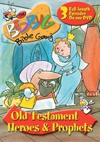 Bedbug Bible Gang: Old Testament Heroes and…