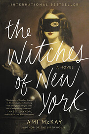 The Witches of New York: A Novel by Ami…