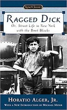 Ragged Dick: Street Life in New York with…