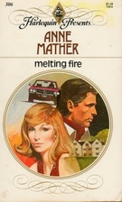 Melting Fire by Anne Mather
