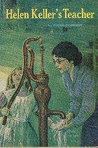 Helen Keller's Teacher by Margaret Davidson