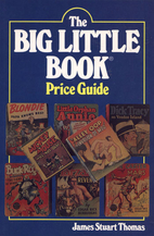 Big Little Book Price Guide by James Stuart…