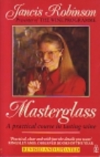 Masterglass: a Practical Course in Tasting…