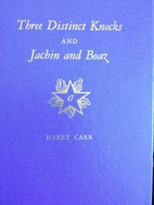 Three Distinct Knocks and Jachin and Boaz by…