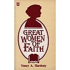 Great Women of Faith by Nancy Hardesty