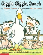 Giggle, Giggle, Quack by Doreen Cronin