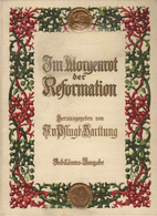 Im Morgenrot der Reformation by Julius von…