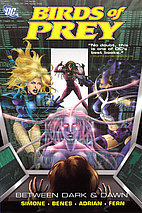 Birds of Prey: Between Dark & Dawn by Gail…
