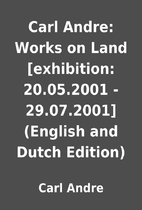 Carl Andre: Works on Land [exhibition:…