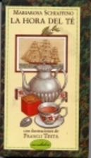 La hora del té by Mariarosa Schiaffino