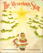 The Mysterious Star by Joanne Marxhausen
