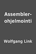 Assembler-ohjelmointi by Wolfgang Link