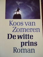 De witte prins by Koos van Zomeren