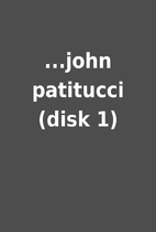 ...john patitucci (disk 1)