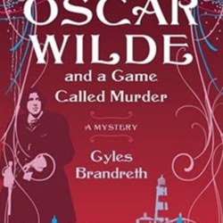 Oscar Wilde and the Ring of Death by Gyles Brandreth Oscar Wilde and the Ring of Death by Gyles Brandreth