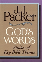 Gods Words: Studies of Key Bible Themes by…