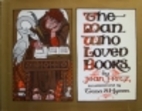 Man Who Loved Books by Jean Fritz