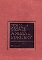 Textbook of Small Animal Surgery, Vol. 1 by…