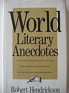 World Literary Anecdotes by Robert…