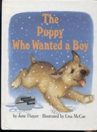 The Puppy Who Wanted a Boy by Jane Thayer