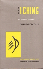 The I Ching: or Book of Changes by Richard…