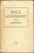 Paul as experient ; Studies in Paul as…