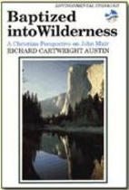 Baptized into Wilderness: A Christian…