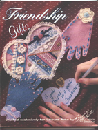 Friendship Gifts by Suzanne McNeill