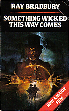 Something Wicked This Way Comes by Ray…