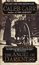 The Angel of Darkness by Caleb Carr