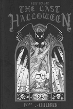 The Last Halloween, Book 1: Children by Abby…