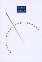 Ajast aega. Eesti luulet läbi aegade by…