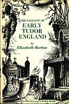 The pageant of early Tudor England,…