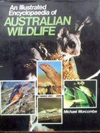 An illustrated encyclopaedia of Australian…