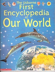 The Usborne First Encyclopedia of Our World…