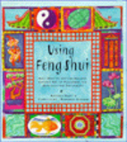 Using Feng Shui by Antonia Beattie