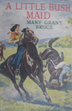A Little Bush Maid by Mary Grant Bruce