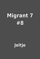 Migrant 7 #8 by Jeltje