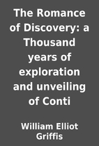 The Romance of Discovery: a Thousand years…
