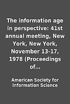 The information age in perspective: 41st…