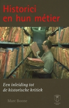 Historici en hun métier een inleiding…