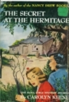 The Secret at the Hermitage by Carolyn Keene