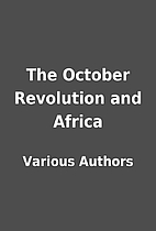 The October Revolution and Africa by Various…
